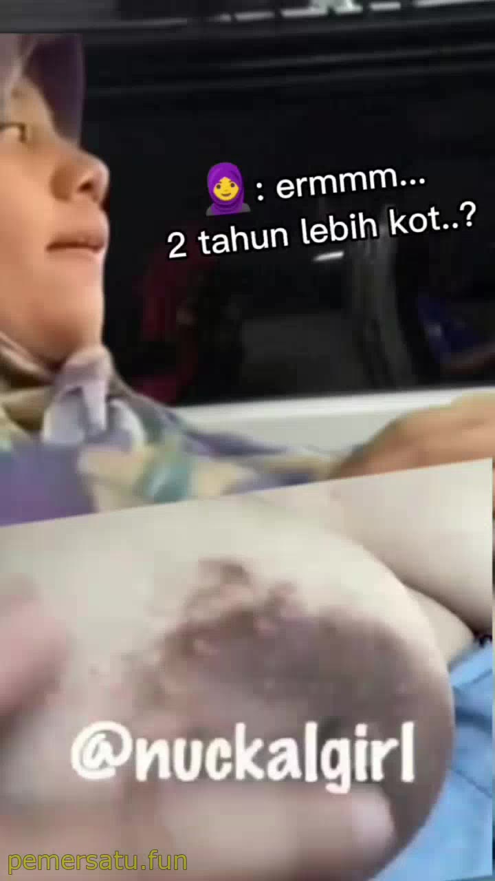 P2 Jilbab Toket Gede Akaun Nuckalgirl Suka Kontol
