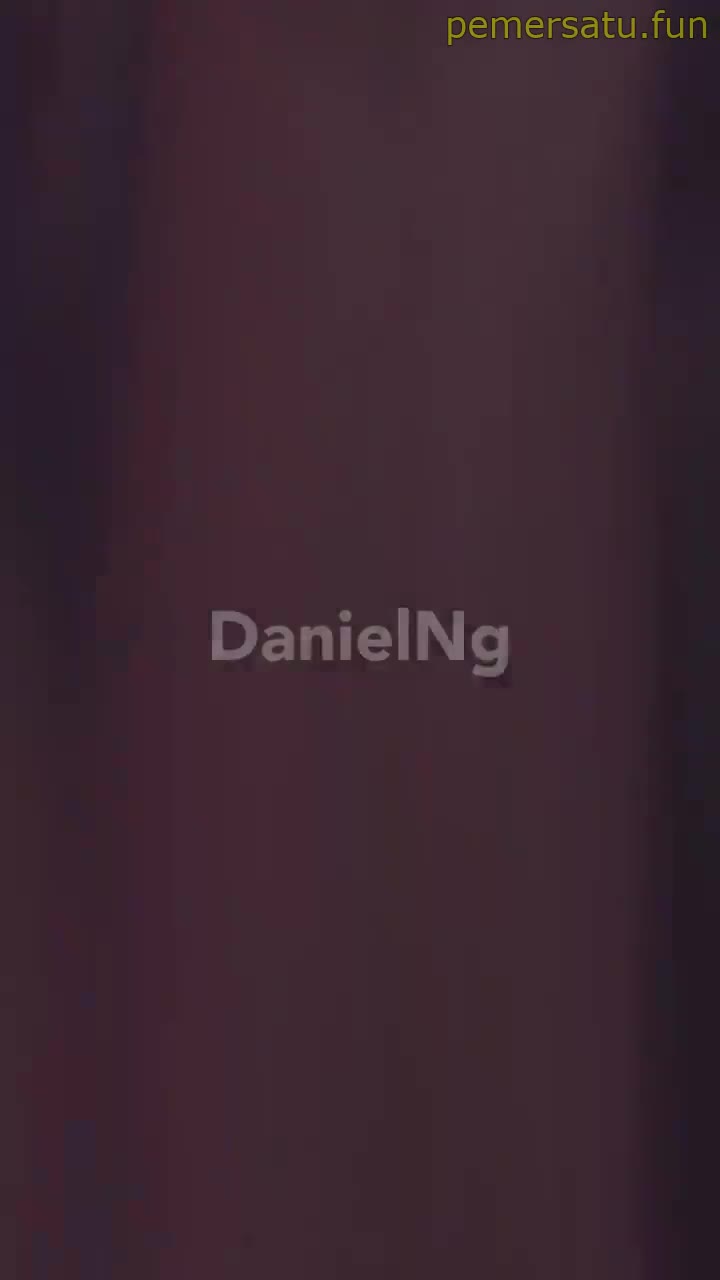 P13 DanielNg Entot Memek Abg 18yo Pink