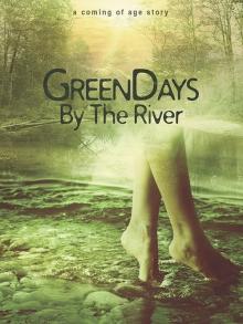 Green Days by the River