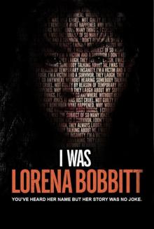 I Was Lorena Bobbitt