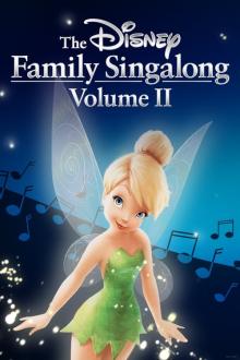 The Disney Family Singalong Volume 2