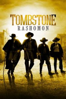 Tombstone-Rashomon