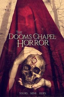 The Dooms Chapel Horror