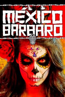 Barbarous Mexico