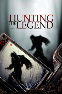 Hunting the Legend