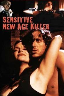 Sensitive New Age Killer