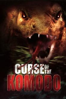 The Curse of the Komodo