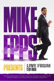 Mike Epps Presents: Live from Club Nokia