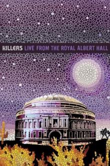 The Killers: Live from the Royal Albert Hall