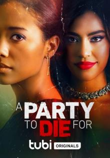 A Party to Die For