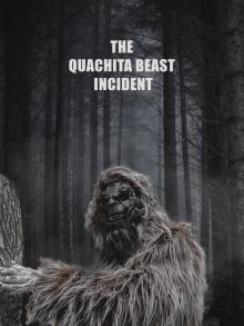 The Quachita Beast incident